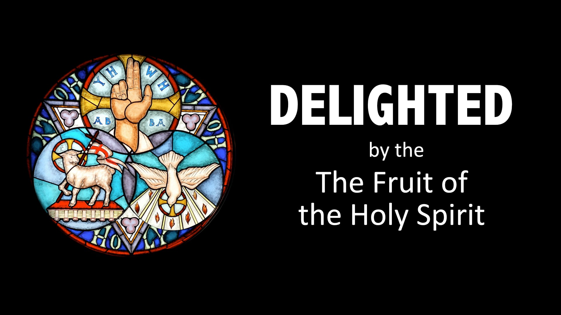 1-19-20-delighted-by-the-fruit-of-the-holy-spirit-on-vimeo