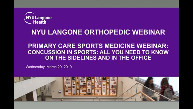 Concussion in Sports – Primary Care Sports Medicine – Orthopedic Webinar Series