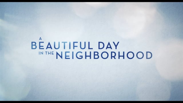 A Beautiful Day In The Neighborhood - Becoming Mr. Rogers