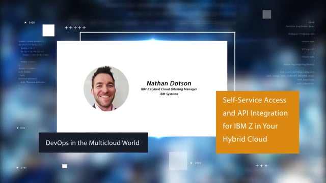Self-Service Access and API Integration for IBM Z in Your Hybrid Cloud