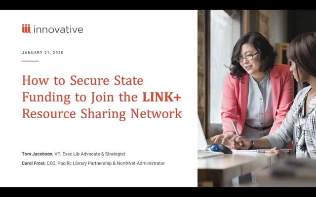 Webinar - How to Secure State Funding to Join the Link+ Resource Sharing Network