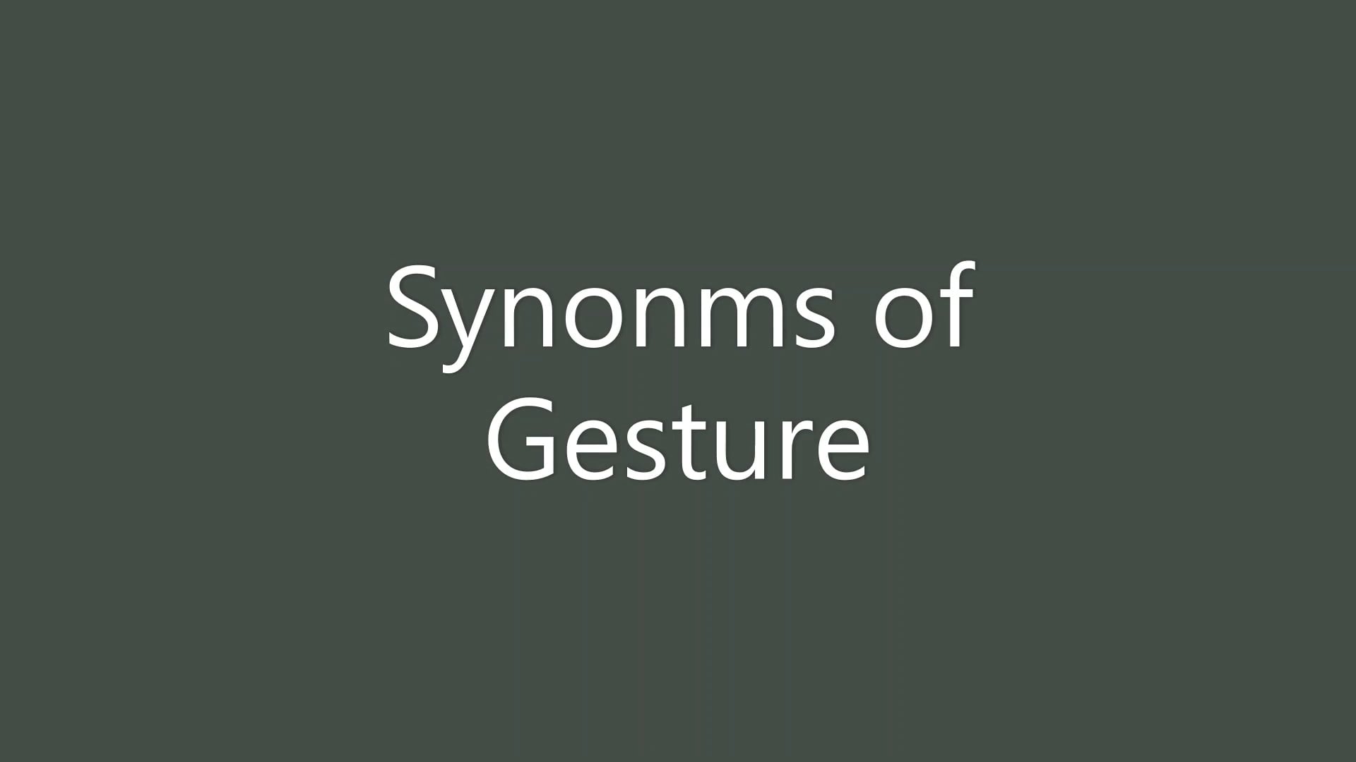 gesture synonyms on Vimeo