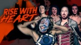 Rising Sun Wrestling: Rise with Heart II