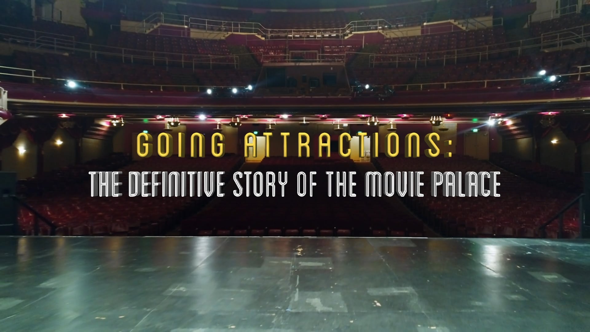 Going Attractions: The Definitive Story of the Movie Palace | Official Trailer