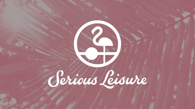 Serious Leisure - Brand Launch Party