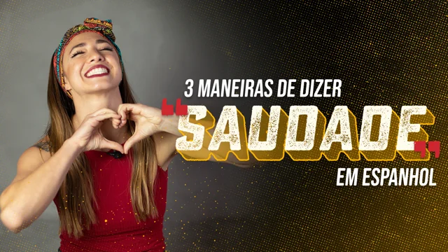 Saudade! Como dizer saudade em inglês? Existe?