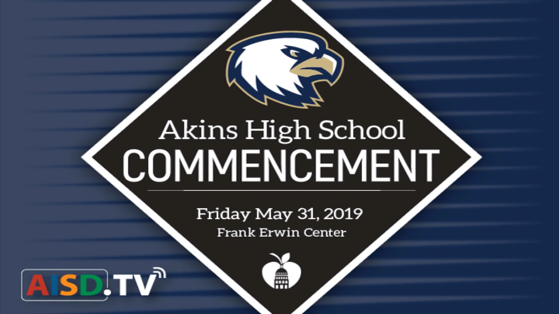 Graduation 2019: Akins High School on Vimeo