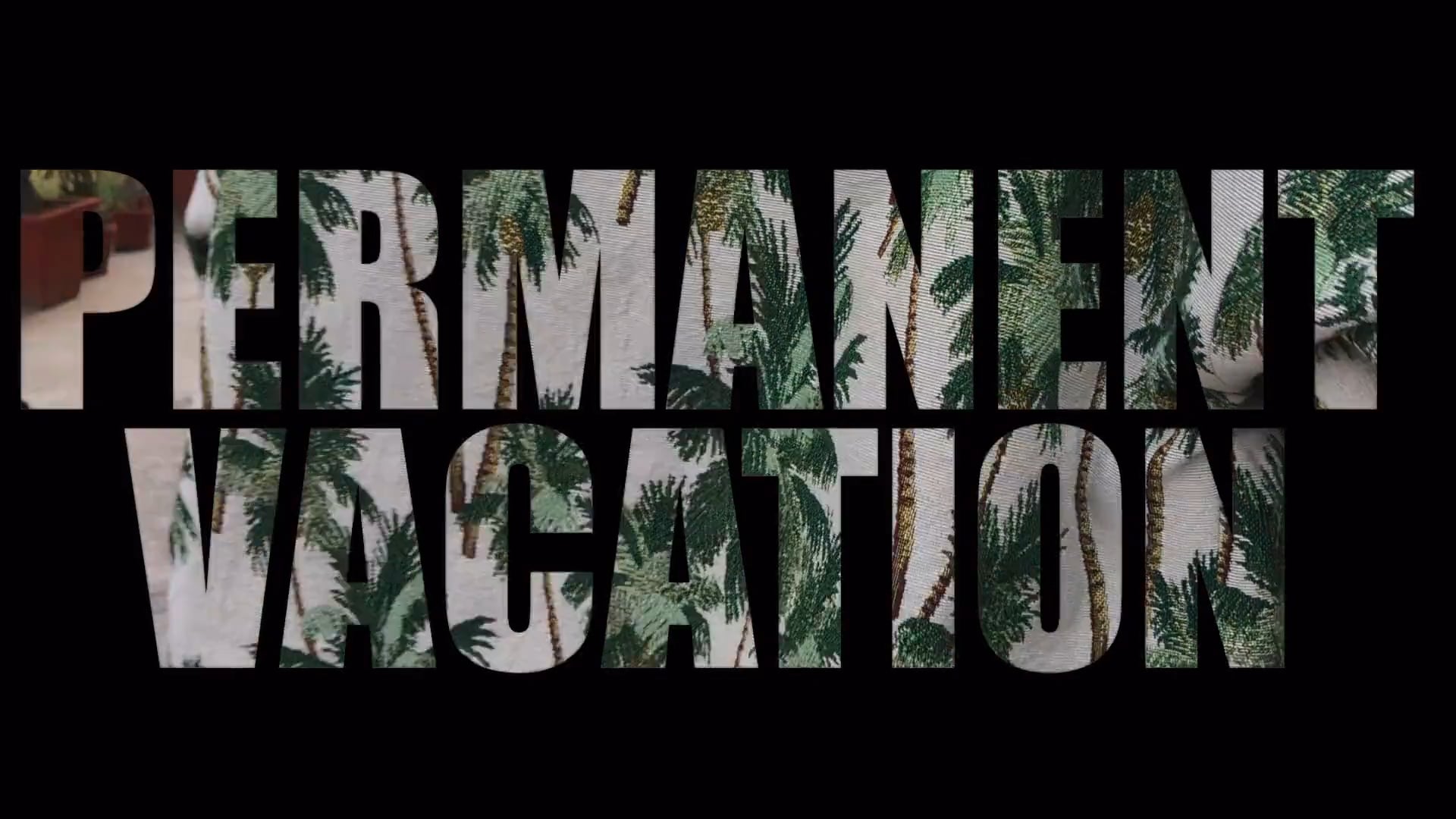 Permanent Vacation