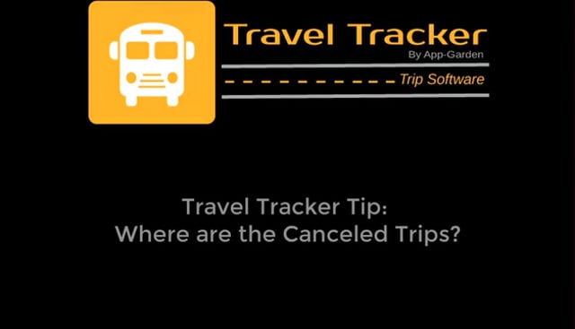 Travel Tracker tip - Where are the Canceled Trips