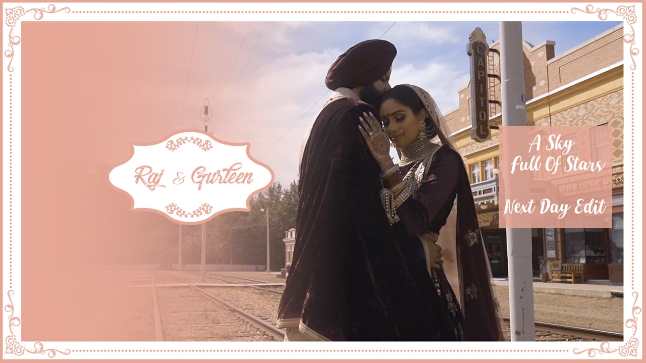 | A Sky Full Of Stars | Raj & Gurleen | Next Day Edit |
