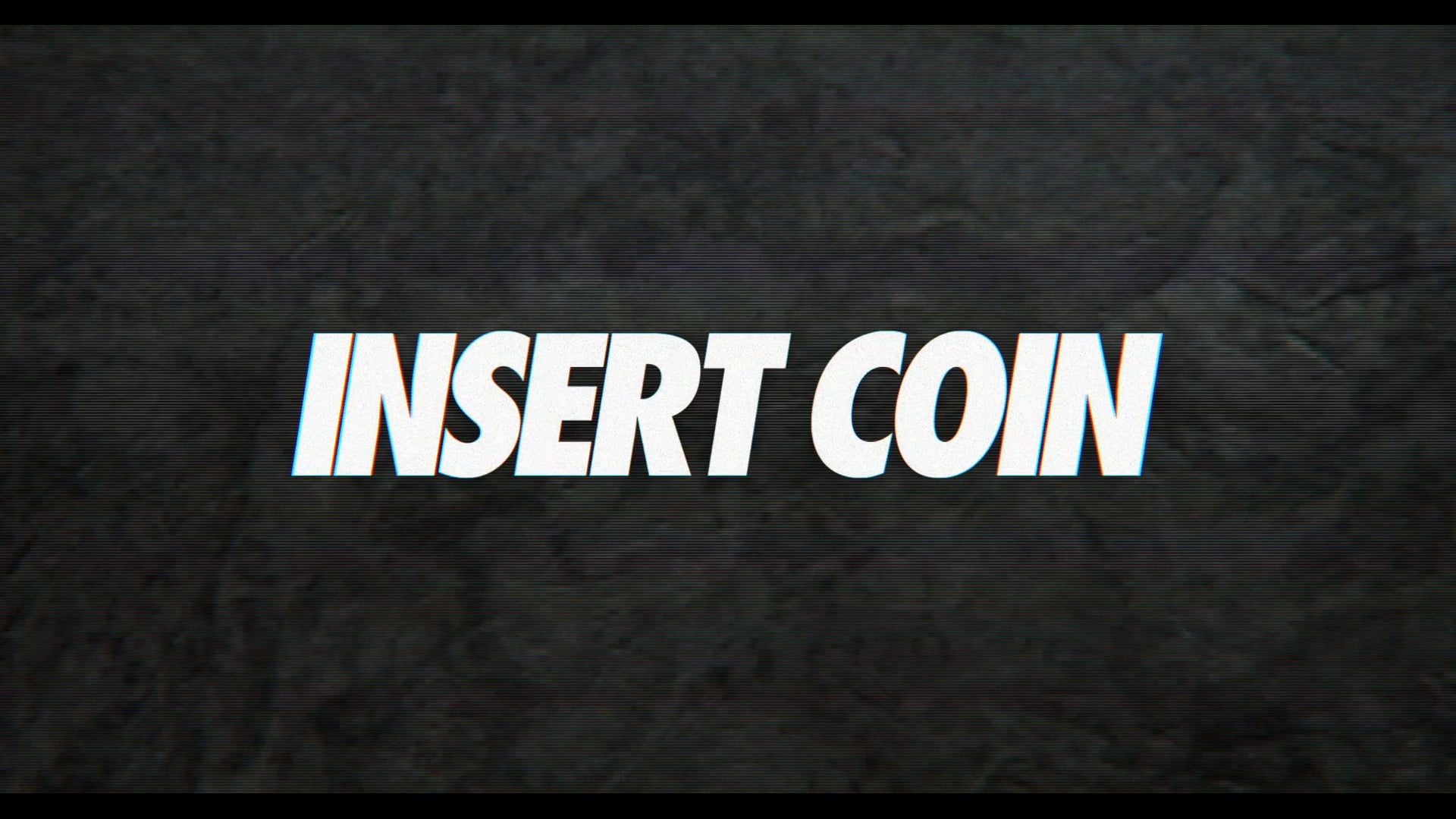 INSERT COIN TRAILER