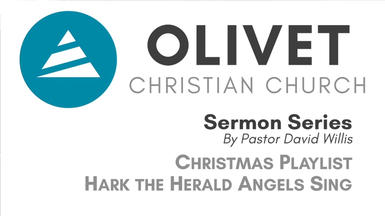 12-8-19 Christmas Playlist - Hark The Herald Angels Sing