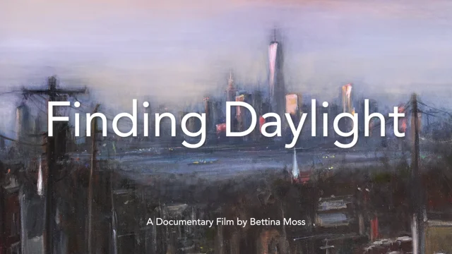 Finding Daylight Trailer Documentary by Bettina Moss