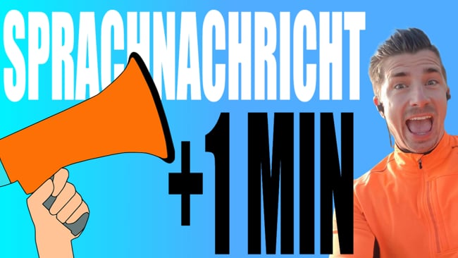 Sprachnachrichten länger als 1 Minute - wie geht das?