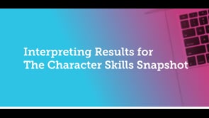Interpreting Character Skills Snapshot Results