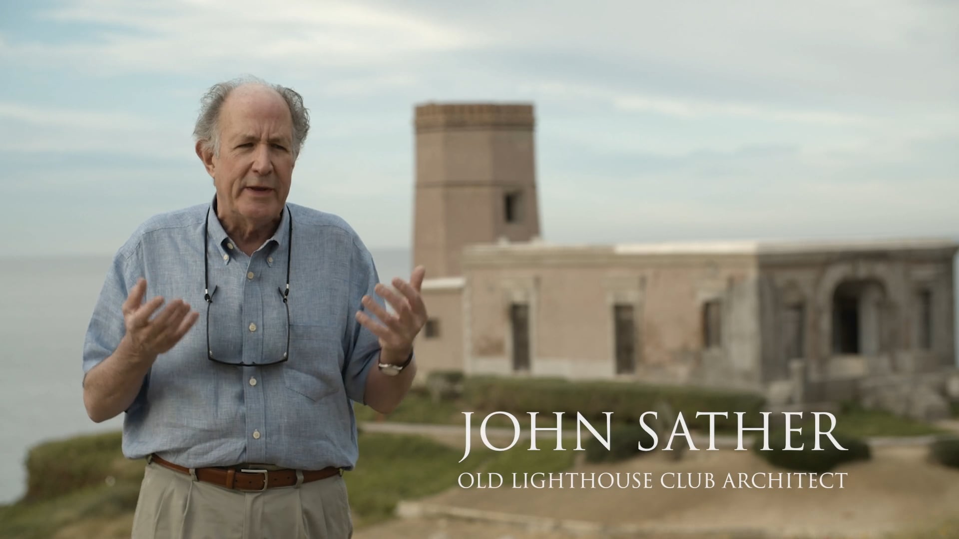 John Sather- Old Lighthouse Club Architect (A Place Like No Other)
