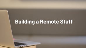Building A Remote Staff