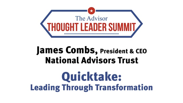 James Combs - Quicktake Presentation, Advisor Thought Leader Summit