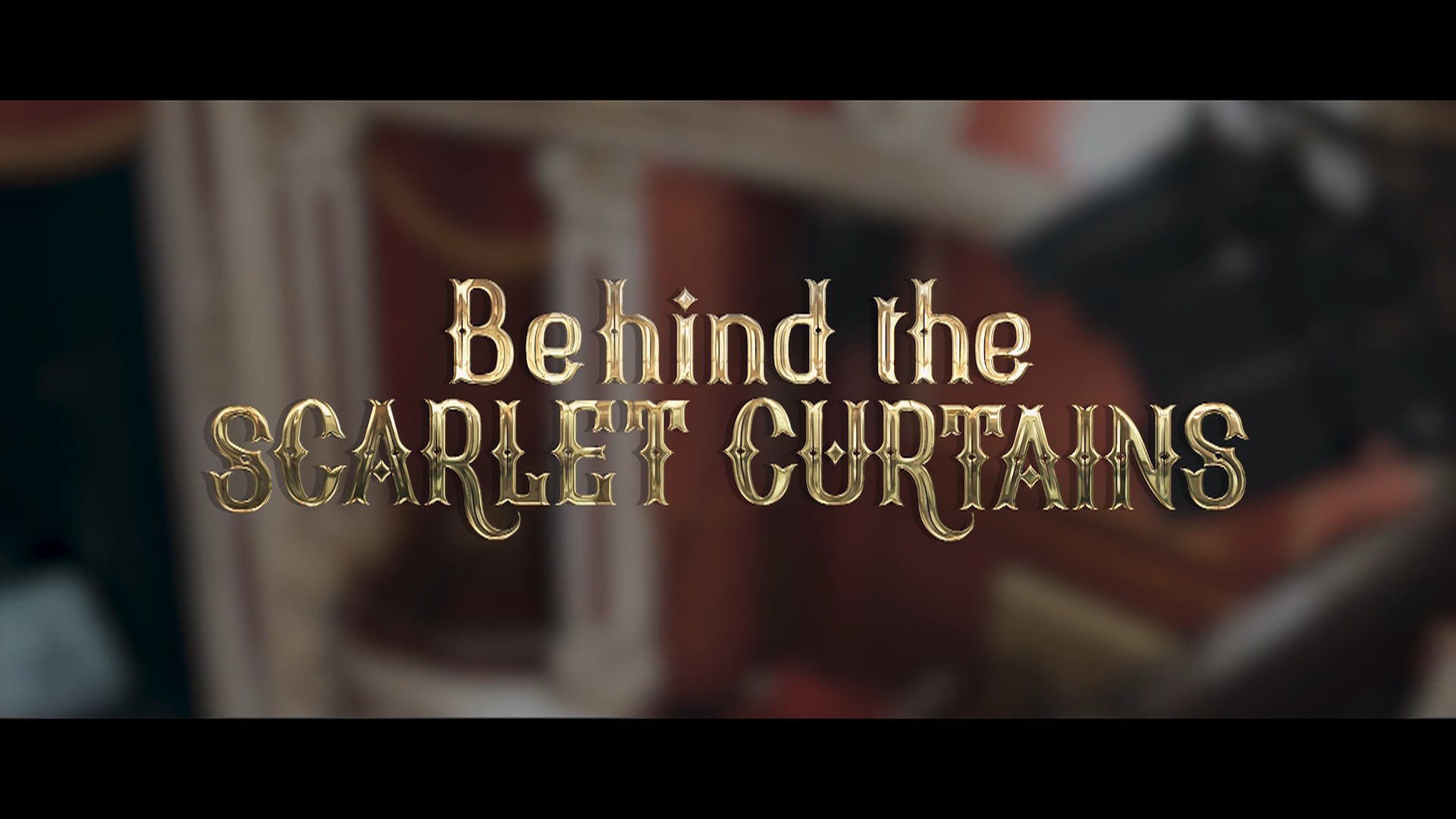 Portrait Documentary: Behind the scarlet curtains