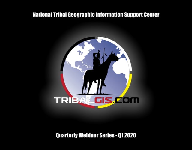 TribalGIS Webinar February, 2020 - Repatriating our Ancestors using GIS