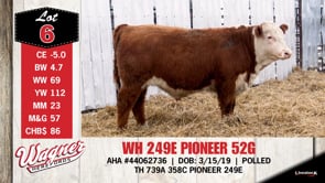 Lot #6 - WH 249E PIONEER 52G