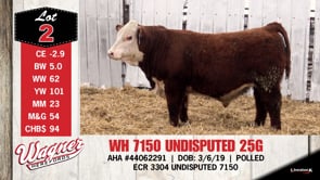 Lot #2 - WH 7150 UNDISPUTED 25G