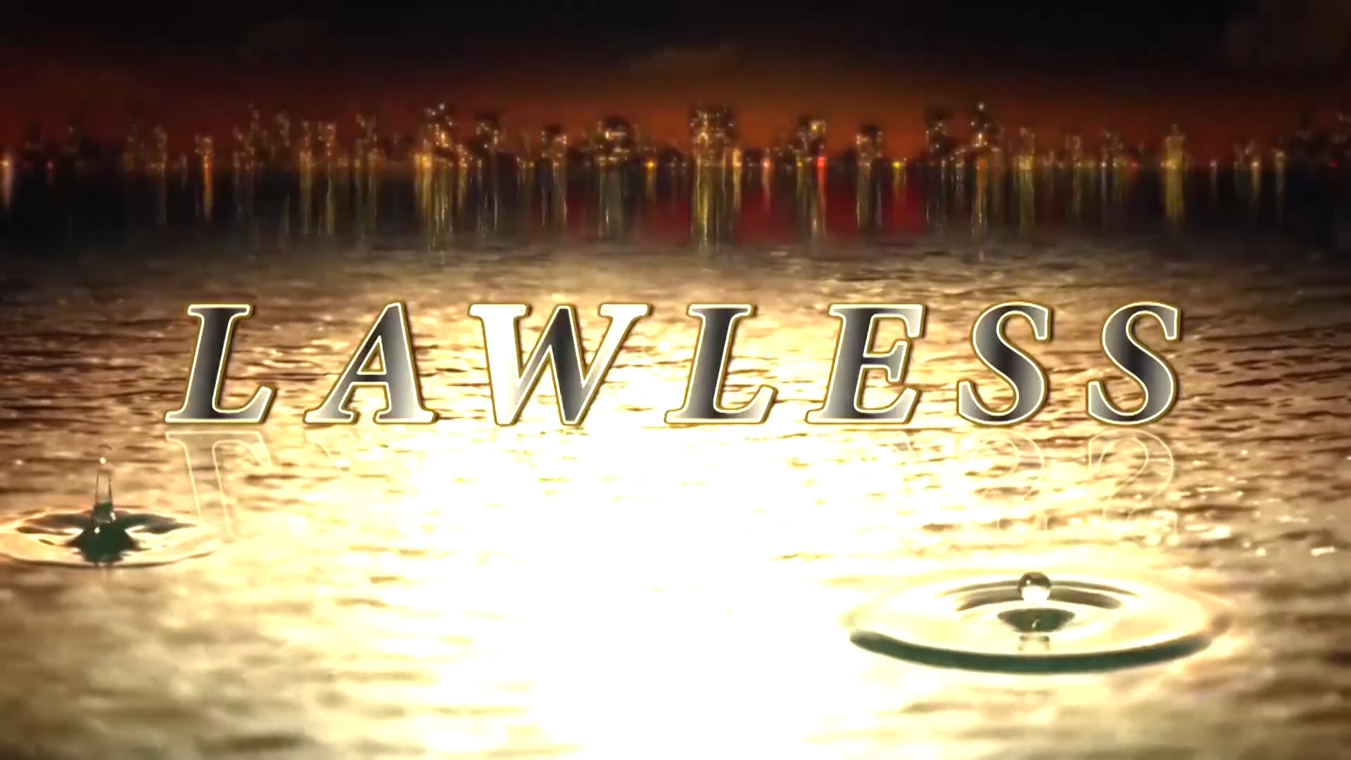 LAWLESS An Original Television Series Promo