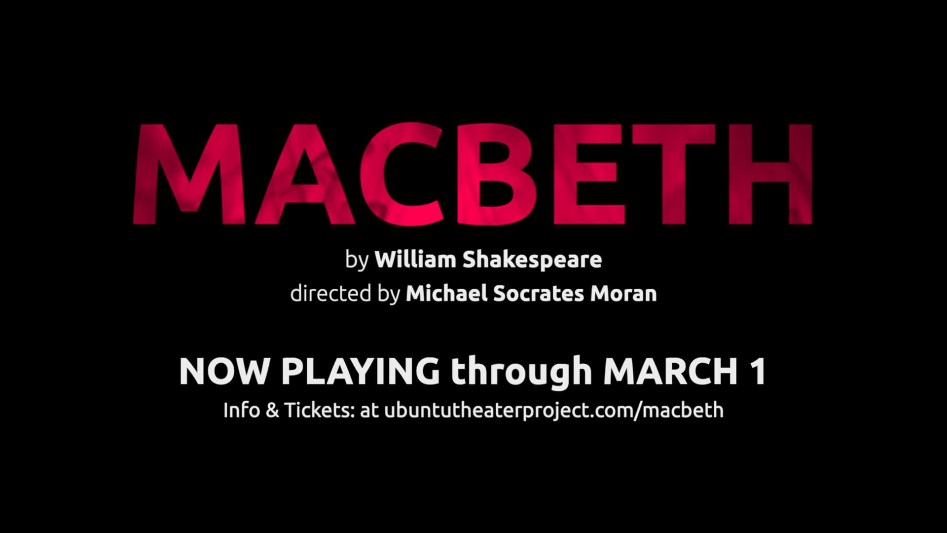 Ubuntu Theater Project's MACBETH - Promo