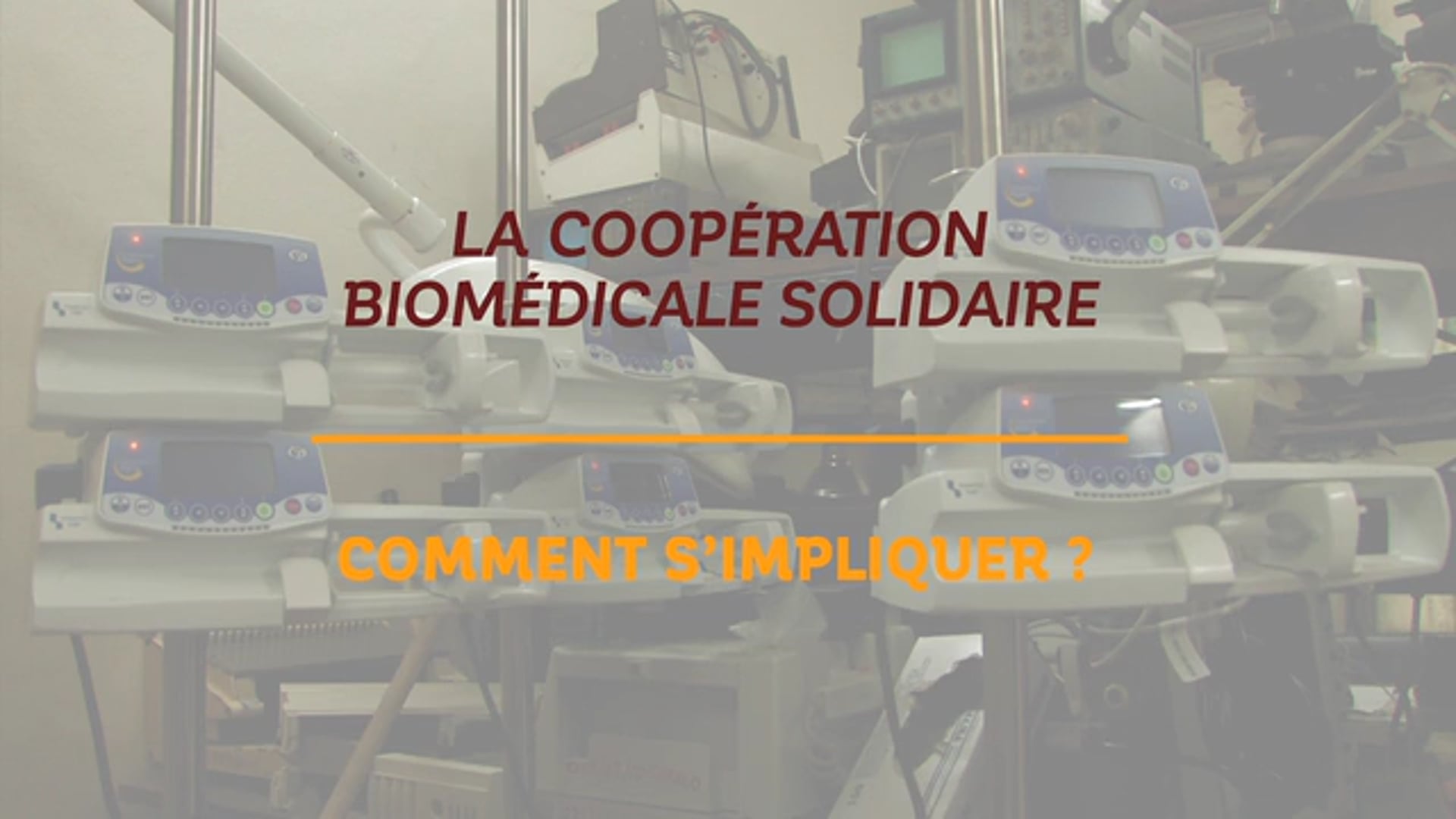 La coopération biomédicale solidaire, comment s'impliquer ?