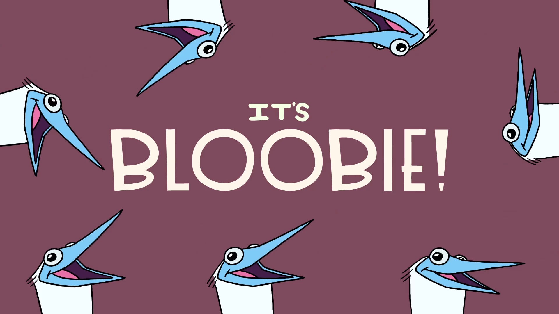 It's Bloobie!