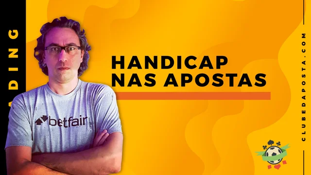 O que é Handicap Asiático nas apostas? Aprenda como funciona