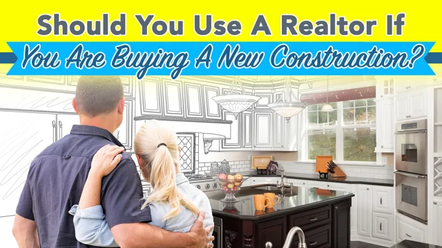 Should i use a best sale realtor to buy new construction