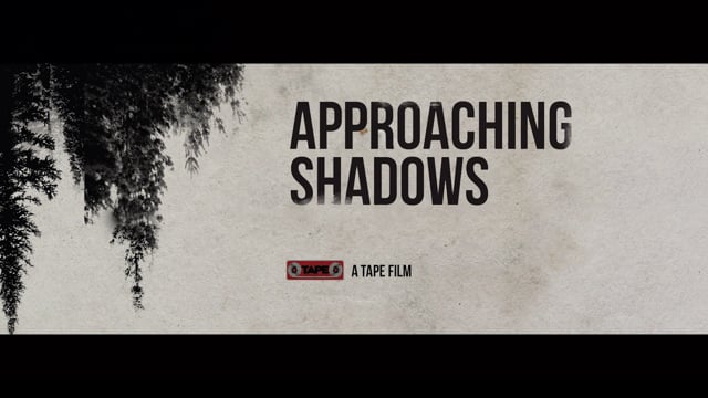 Approaching Shadows - Trailer #1