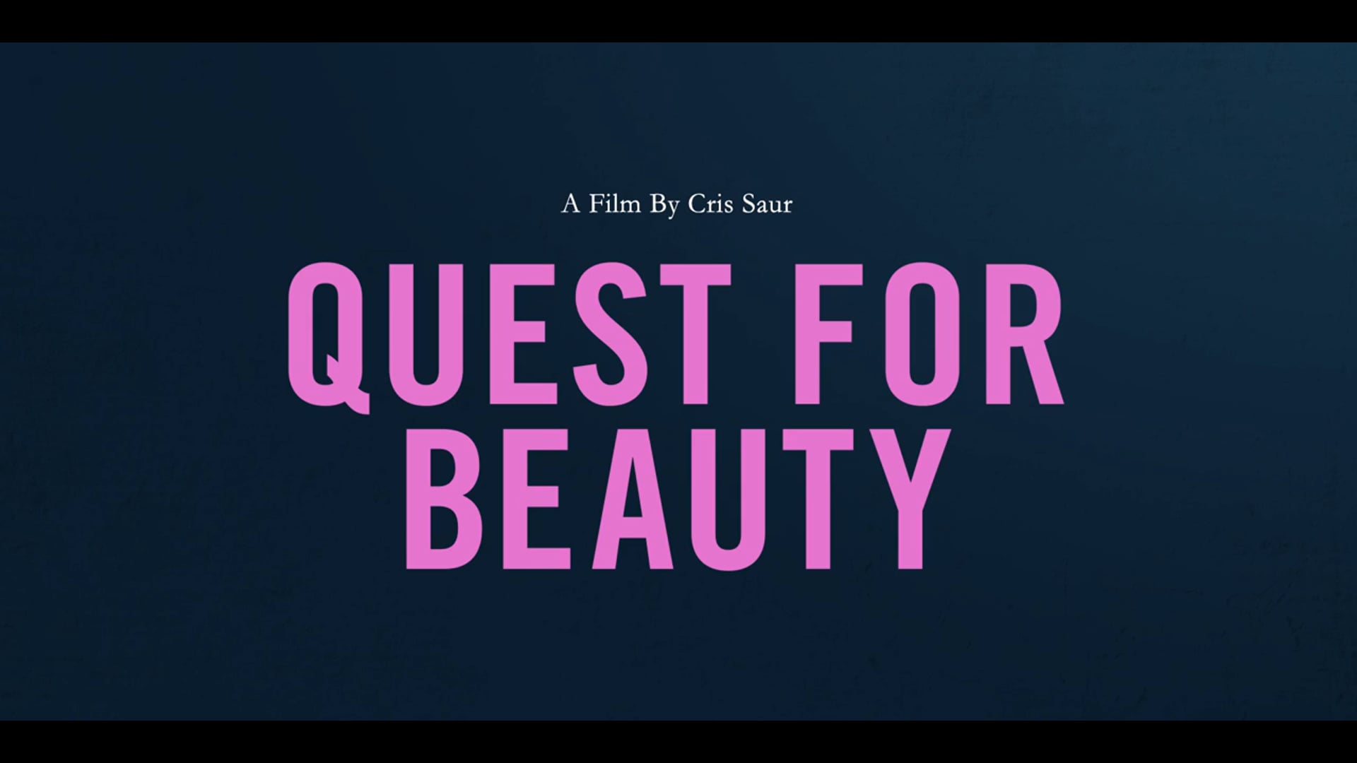 Quest for Beauty I Official Trailer