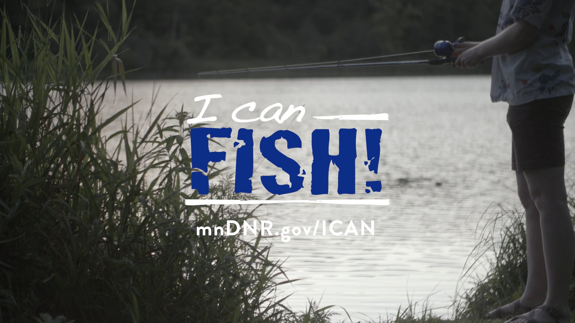MN DNR: I Can Fish Promo Video