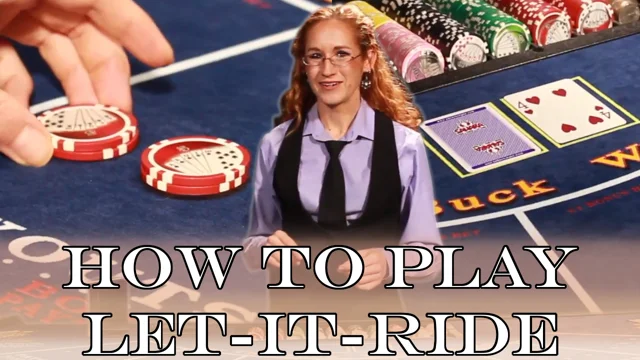Let It Ride Poker Strategy and Tips -  Blog
