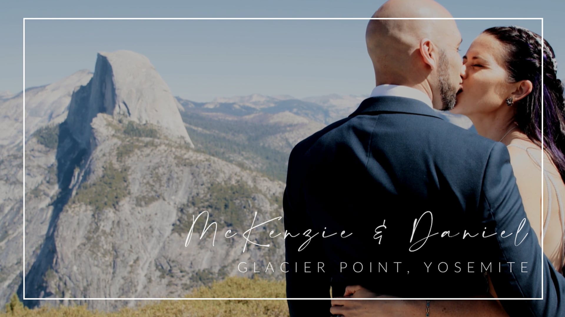 McKenzie & Daniel // Glacier Point Wedding