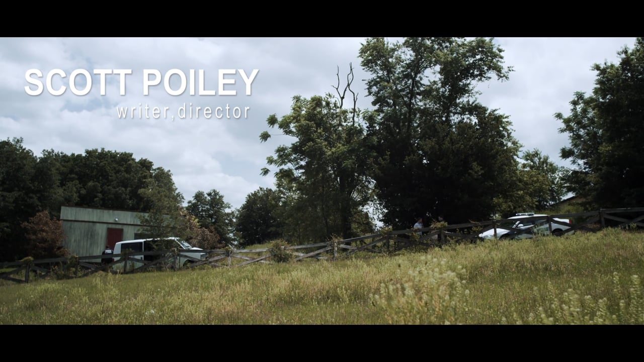 SCOTT POILEY DIRECTOR'S REEL
