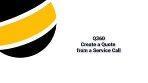 Create a Quote for a Service Call