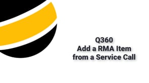 Add Customer RMA Items on a Call