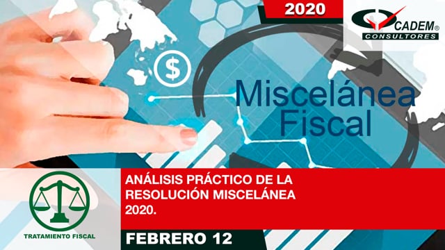 Análisis práctico de la resolución miscelánea 2020.