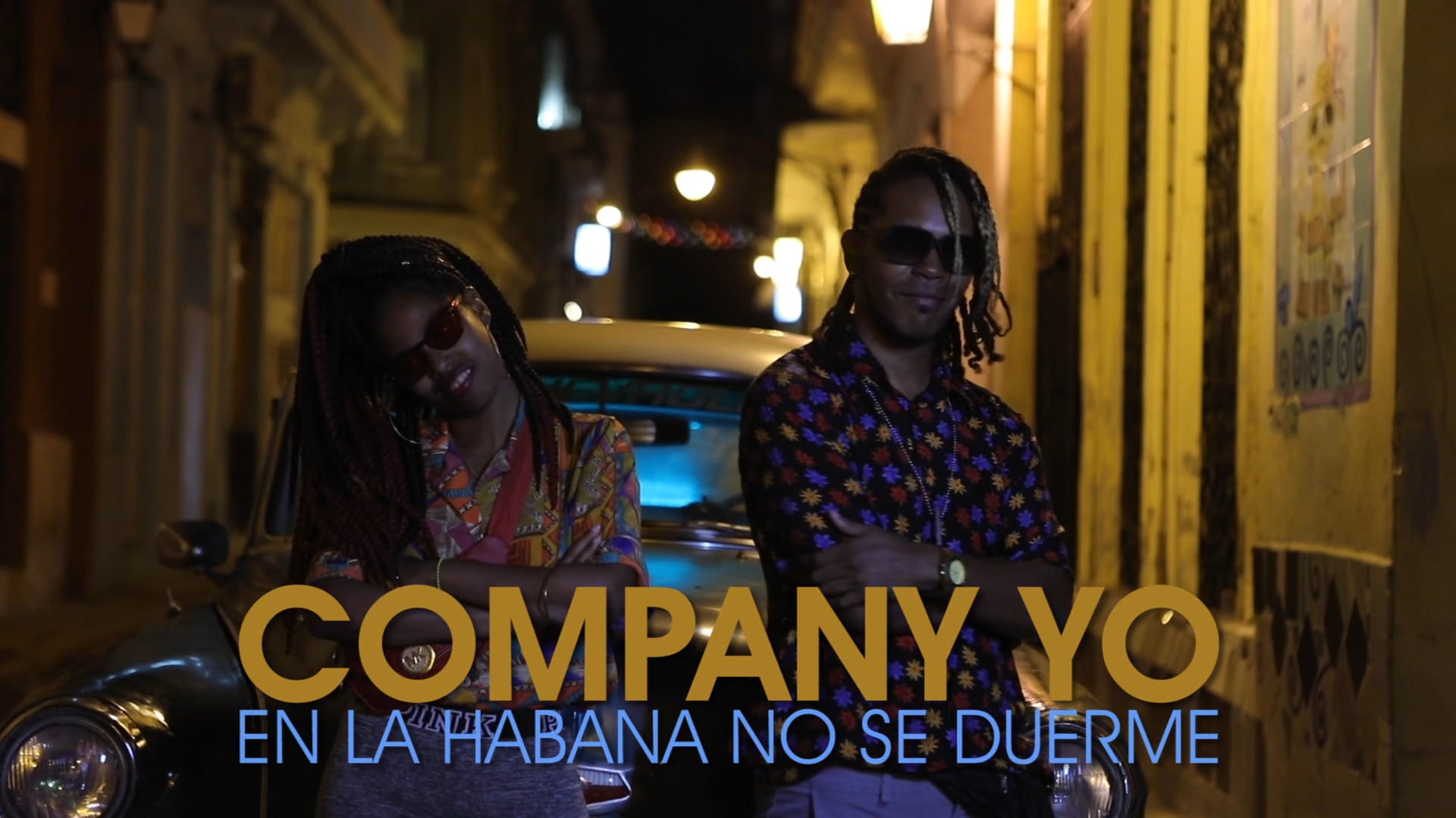 Company Yo - En La Habana no se duerme