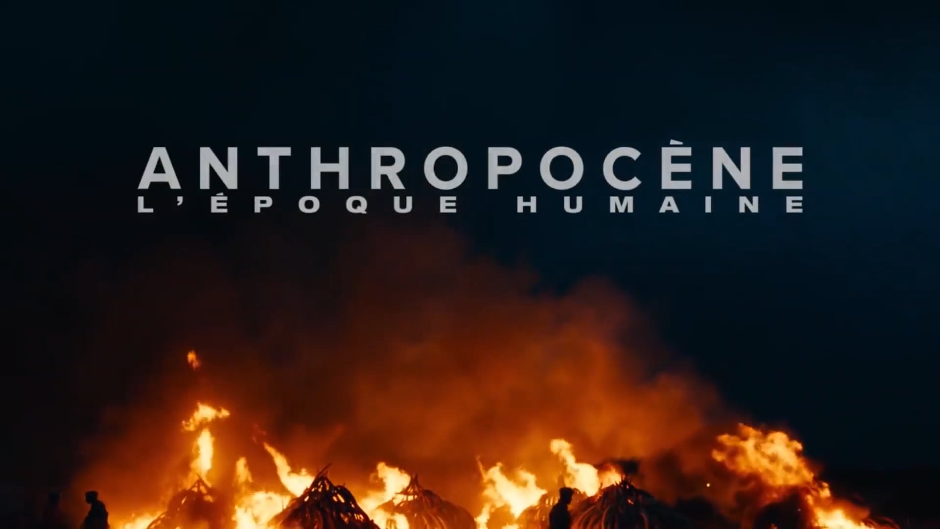 Anthropocène TRAILER