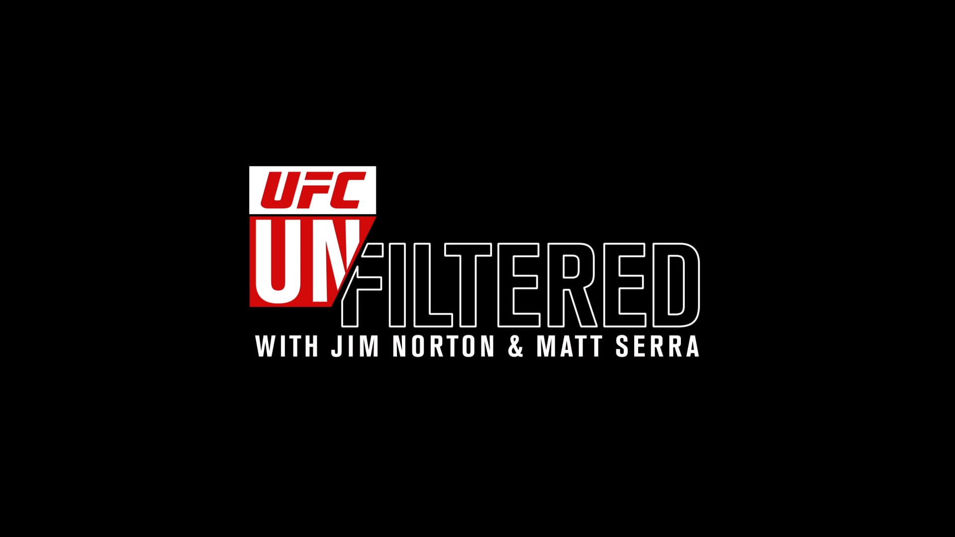 UFC UnFiltered - Production ReBrand
