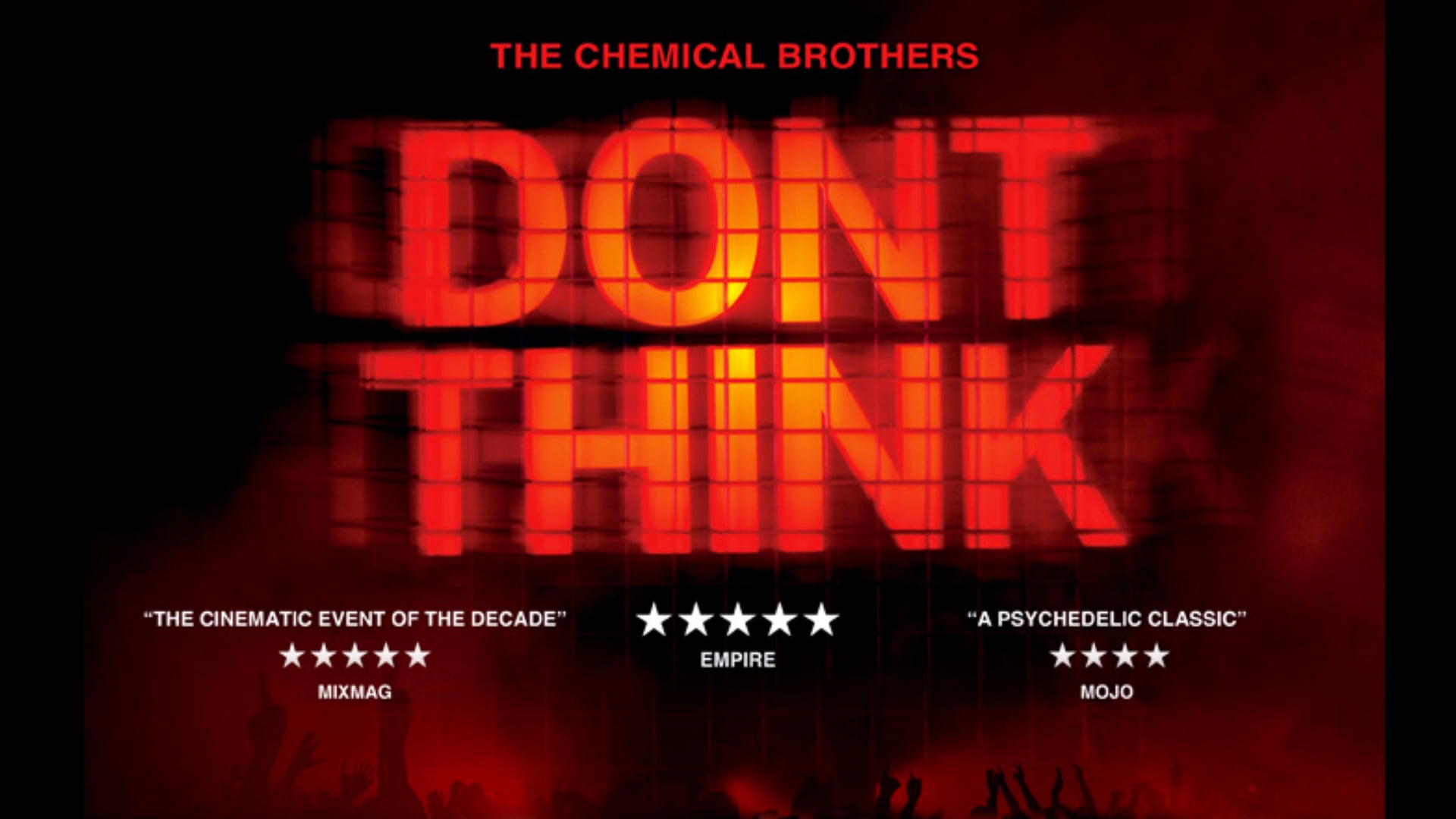 The Chemical Brothers - Don't Think (DOP)