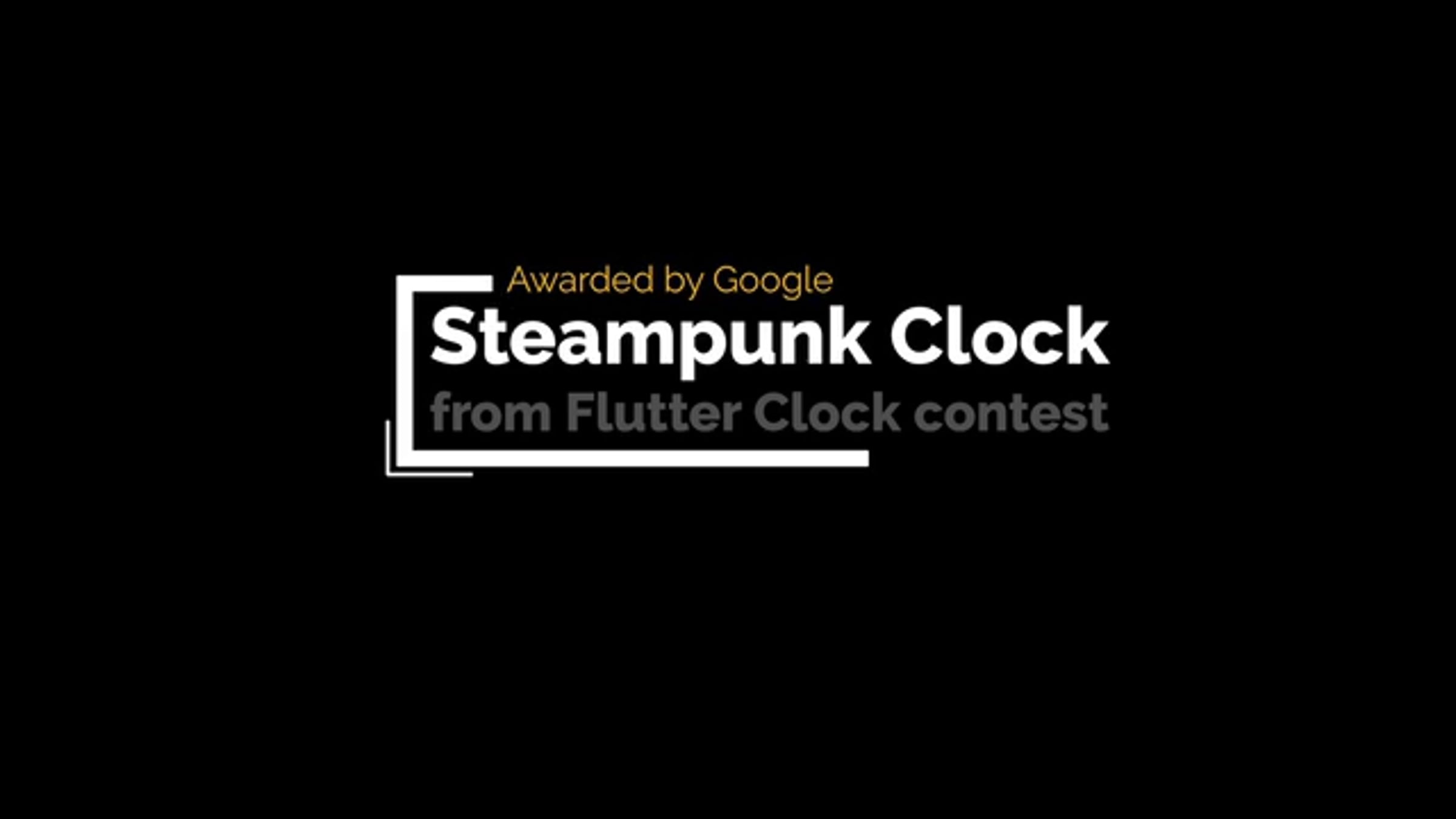 Steampunk Flutter Clock (awarded by Google)