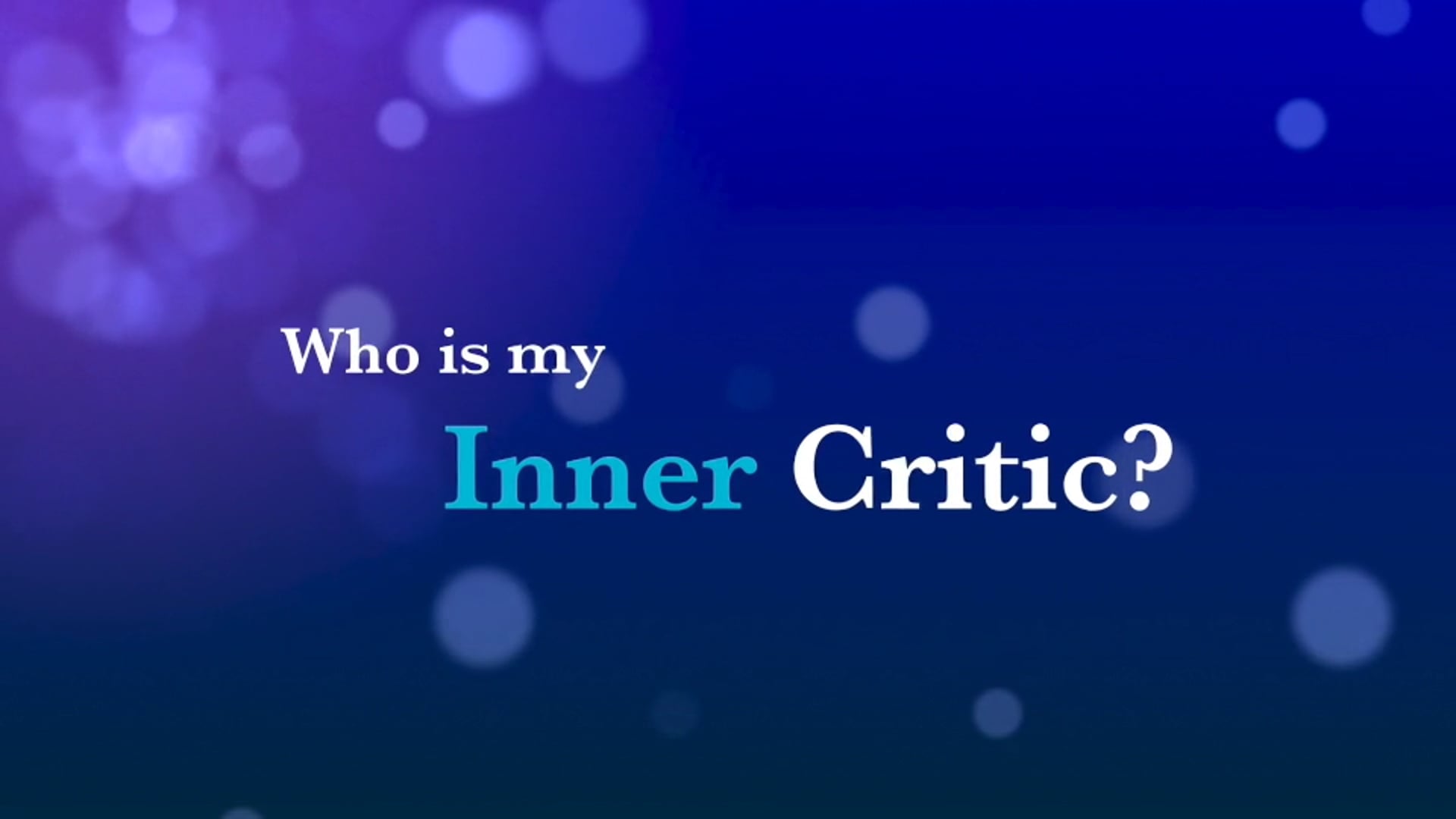 Who is my Inner Critic? trailer