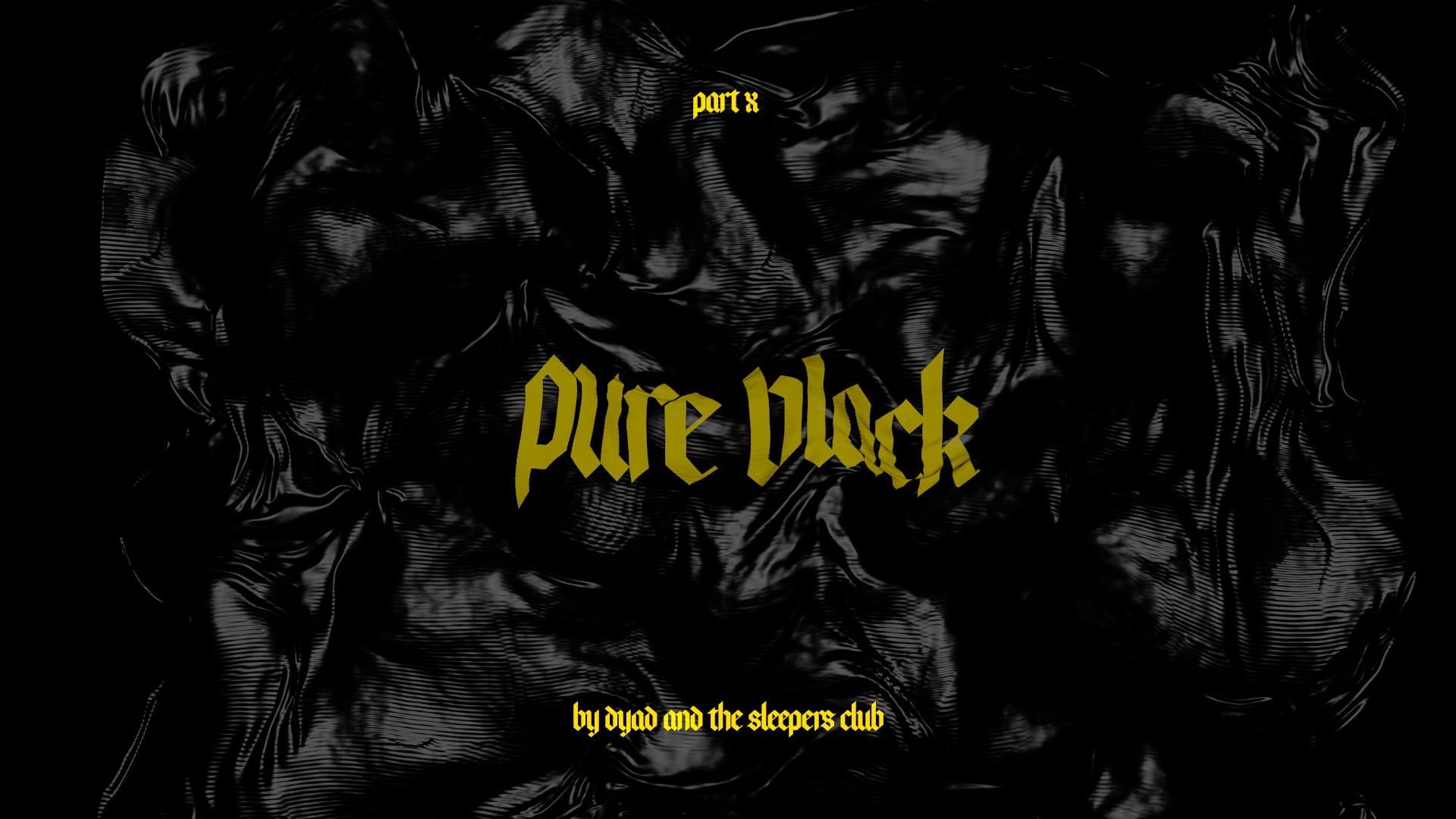 Part X. Pure Black.