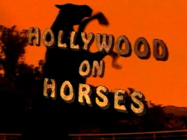 Ep1 Pt1 - Hollywood on Horses
