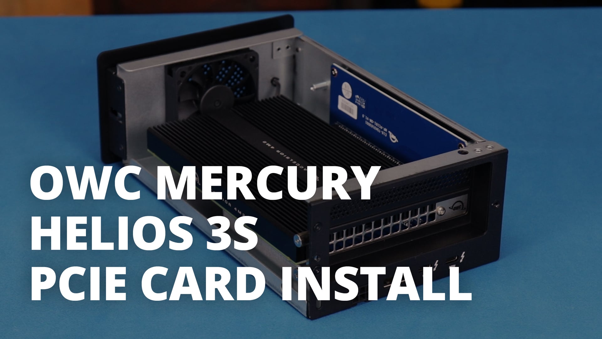 OWC Mercury Helios 3S PCIe Card Install